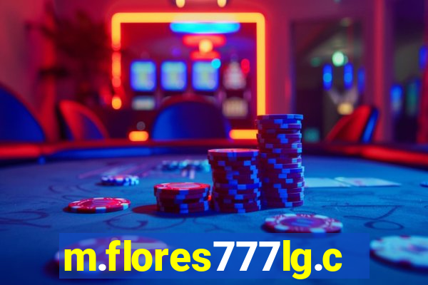 m.flores777lg.com