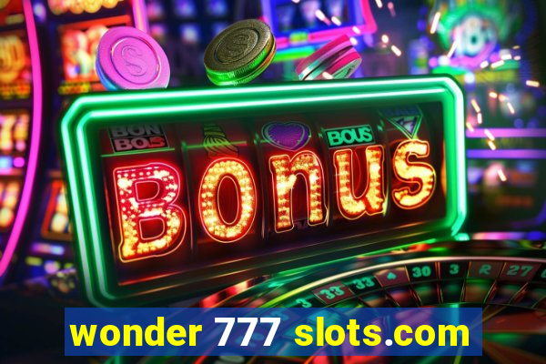 wonder 777 slots.com