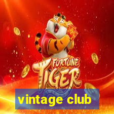 vintage club