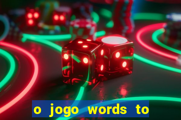 o jogo words to win paga mesmo