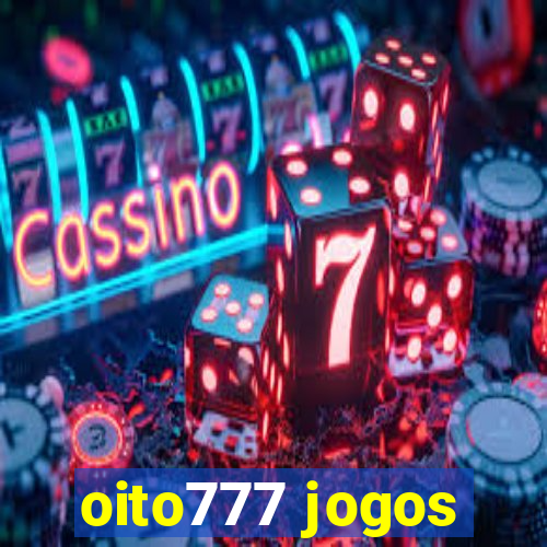 oito777 jogos