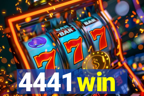 4441 win