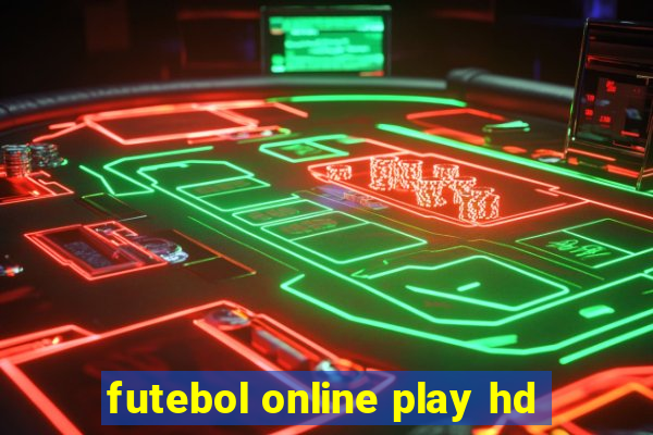 futebol online play hd