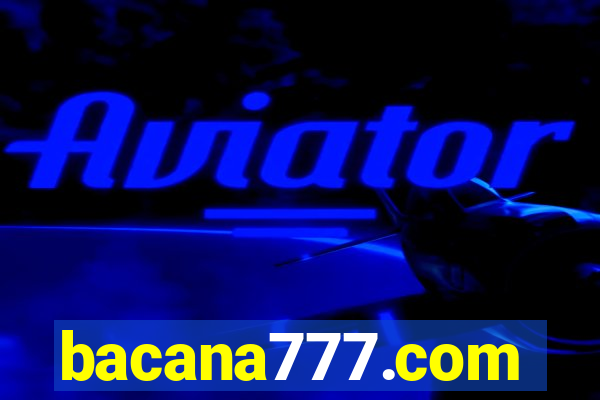 bacana777.com