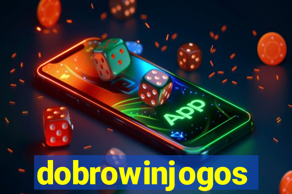 dobrowinjogos