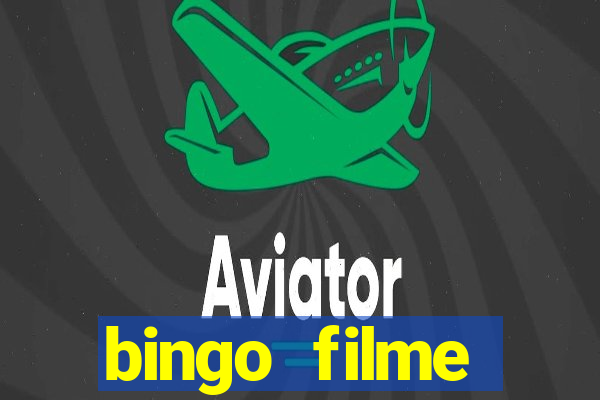 bingo filme assistir online