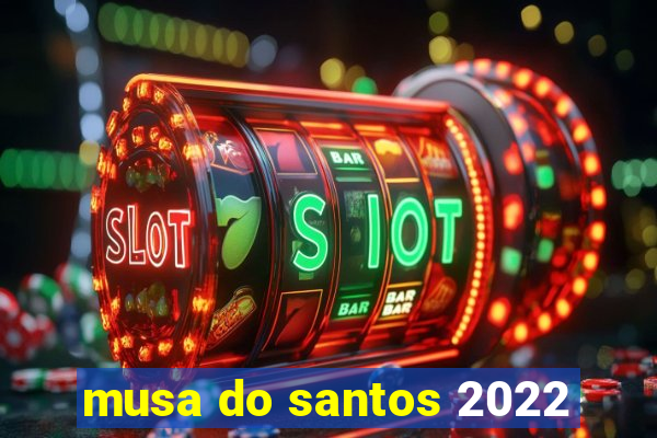 musa do santos 2022