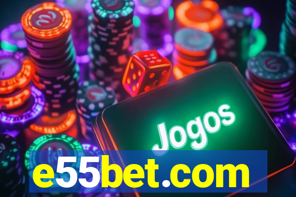 e55bet.com