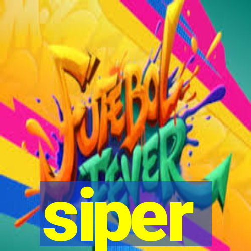 siper