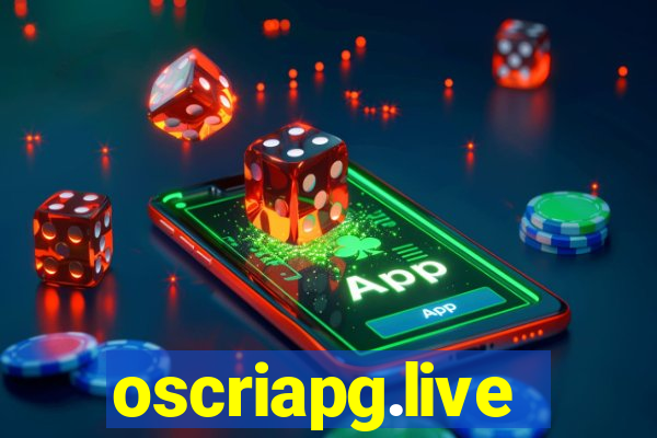 oscriapg.live