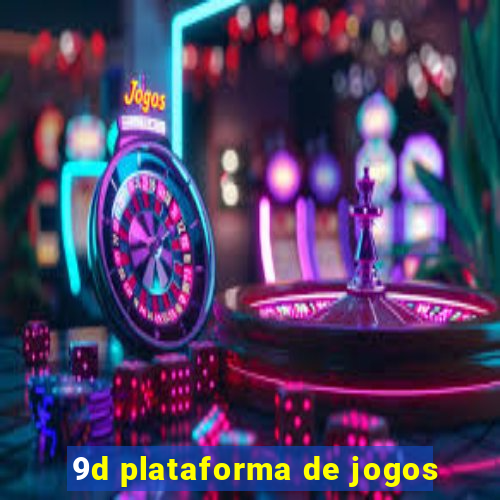 9d plataforma de jogos