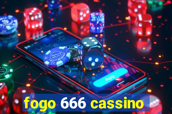 fogo 666 cassino