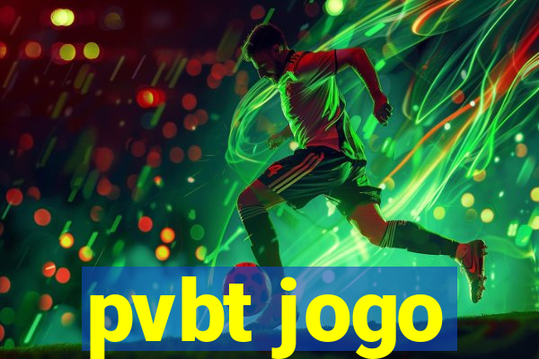 pvbt jogo