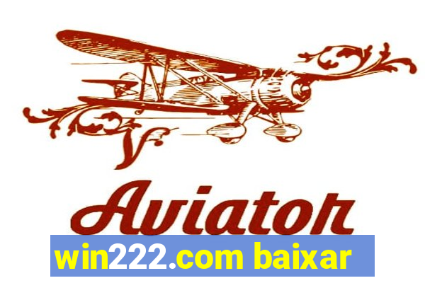 win222.com baixar