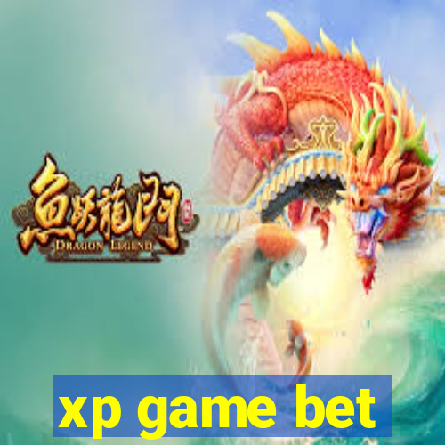 xp game bet