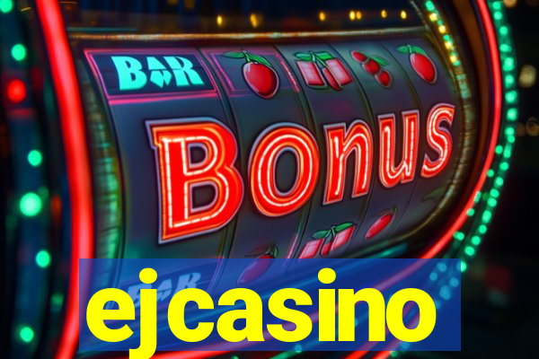 ejcasino