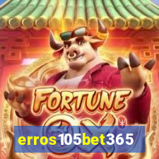 erros105bet365