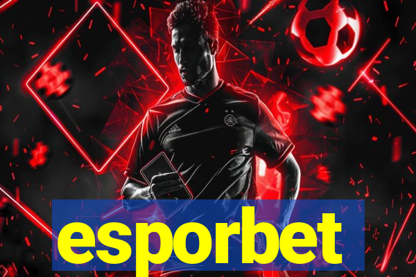 esporbet