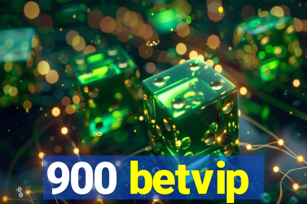 900 betvip