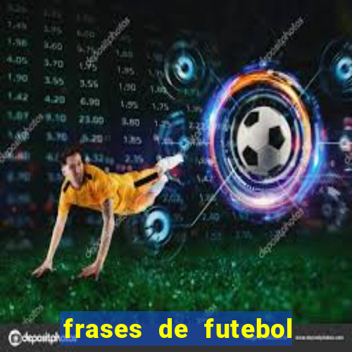 frases de futebol feminino para status tumblr