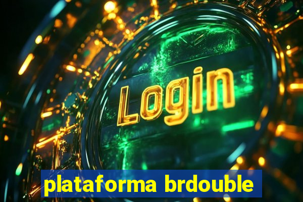 plataforma brdouble