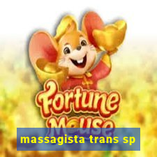 massagista trans sp