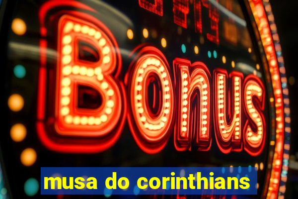 musa do corinthians