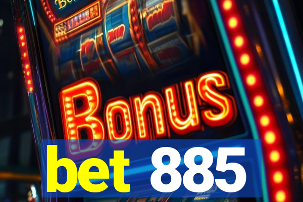 bet 885