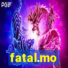 fatal.mo