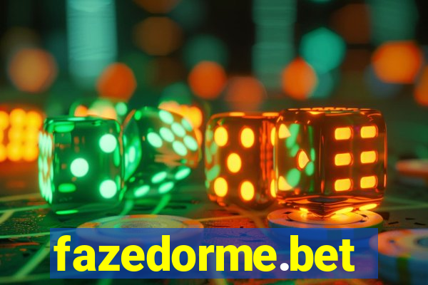 fazedorme.bet