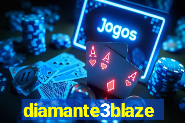 diamante3blaze