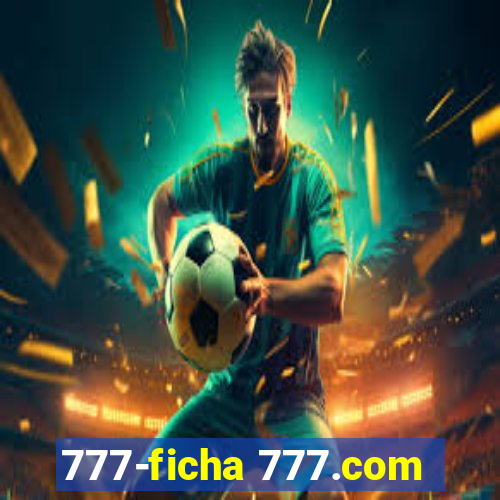 777-ficha 777.com