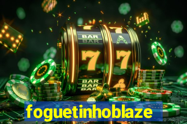 foguetinhoblaze