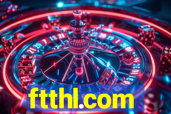 ftthl.com