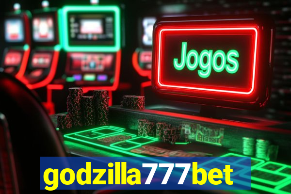 godzilla777bet