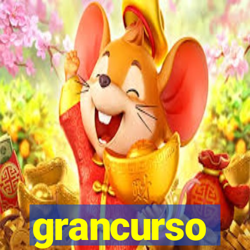 grancurso