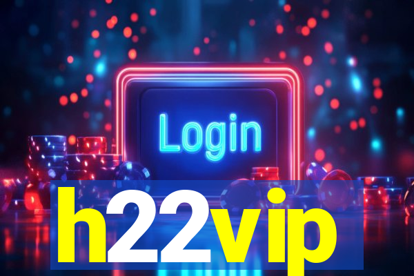 h22vip