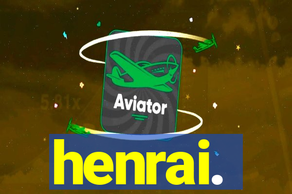 henrai.