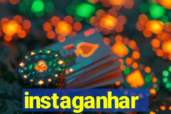 instaganhar