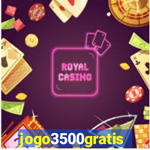 jogo3500gratis