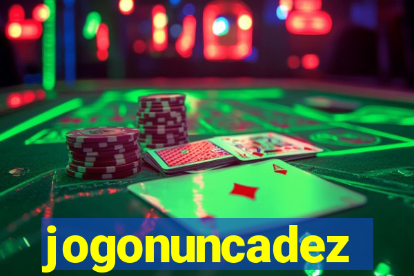 jogonuncadez