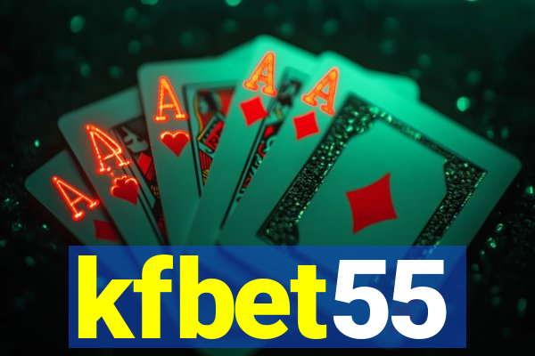 kfbet55