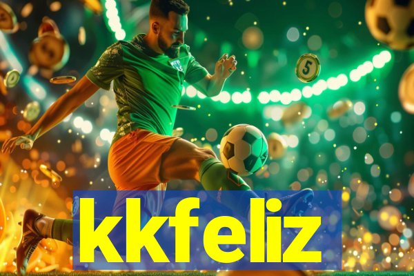 kkfeliz