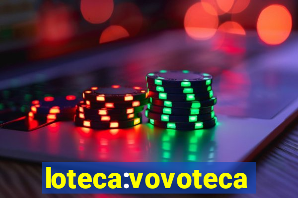 loteca:vovoteca