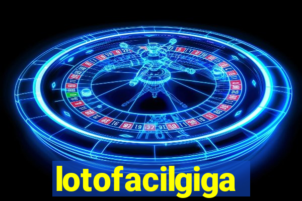 lotofacilgiga