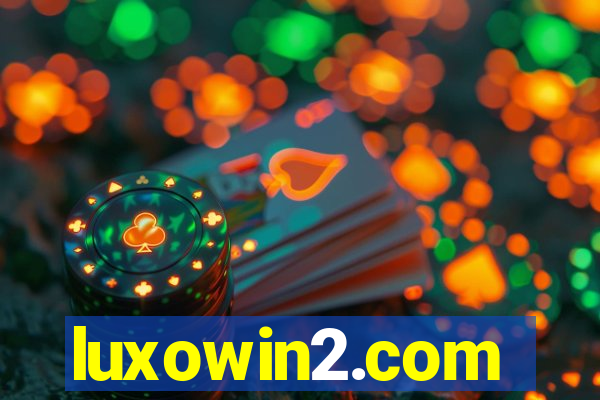 luxowin2.com