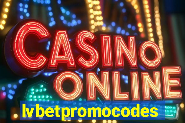 lvbetpromocodes