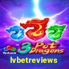 lvbetreviews