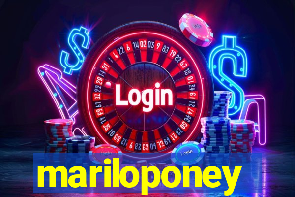 mariloponey