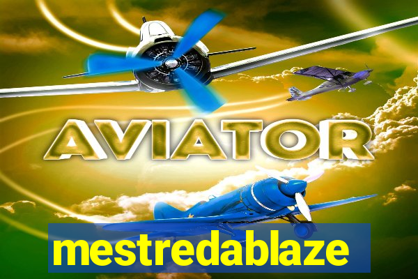 mestredablaze